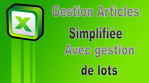 Gestion Simplifiée Articles avec gestion de lots